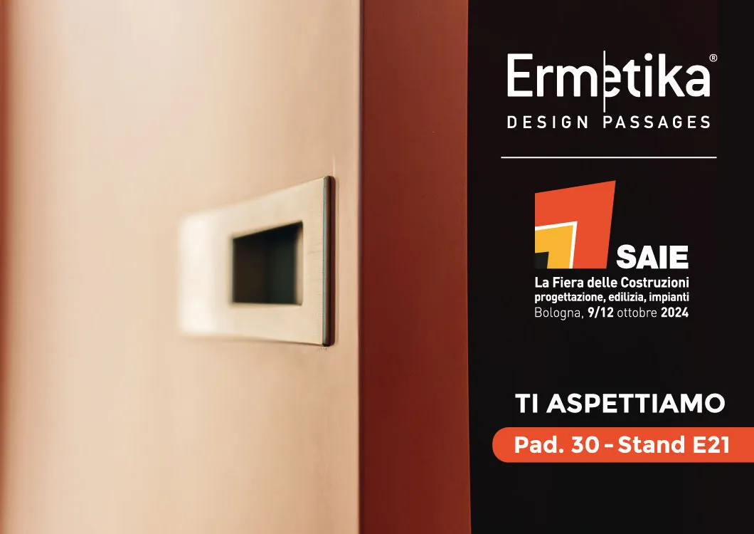 Ermetika presente al SAIE 2024: tante novità per cantieri e interior design