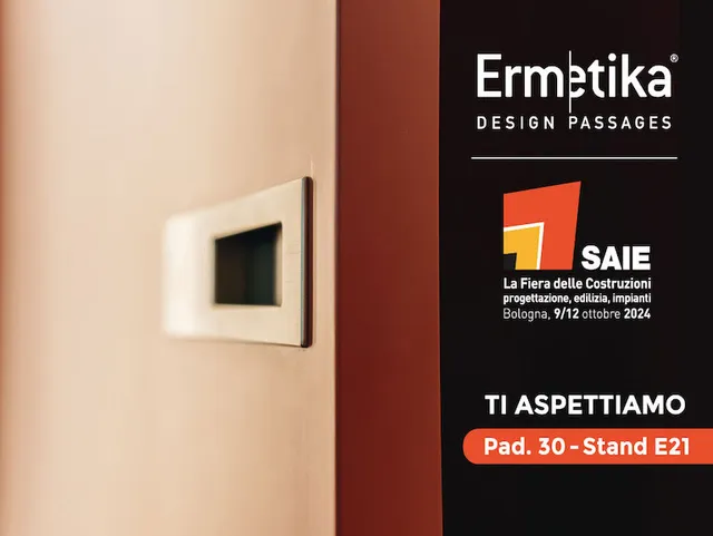 Ermetika presente al SAIE 2024: tante novità per cantieri e interior design